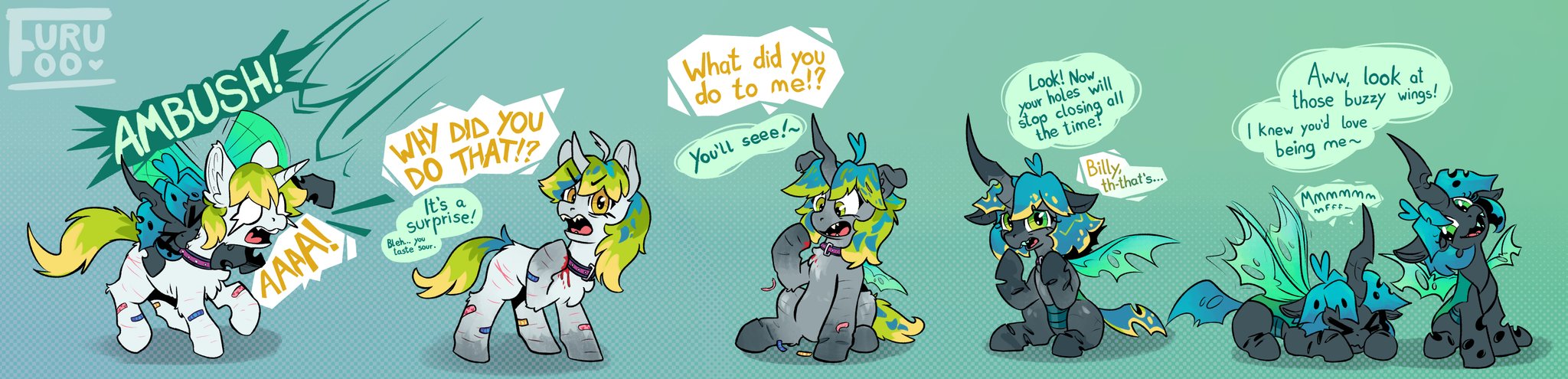 A five-panel comic (though the panels are not separated). In the first, a changeling is pouncing on and biting a unicorn, with the former saying "AMBUSH!" and the latter saying "AAAA!" The unicorn has self-harm injuries and band-aids all over them. The next two panels have the following dialogue: "WHY DID YOU DO THAT!?" "It's a surprise! Bleh. . . you taste sour." "What did you do to me!?" "You'll seee!" By the fourth panel the unicorn has clearly become a changeling. The remaining text is: "Look! Now your holes will stop closing all the time!" "Billy, th-that's. . ." "Aww, look at those buzzy wings! I knew you'd love being me~" "Mmmmmmrrr. . ."
